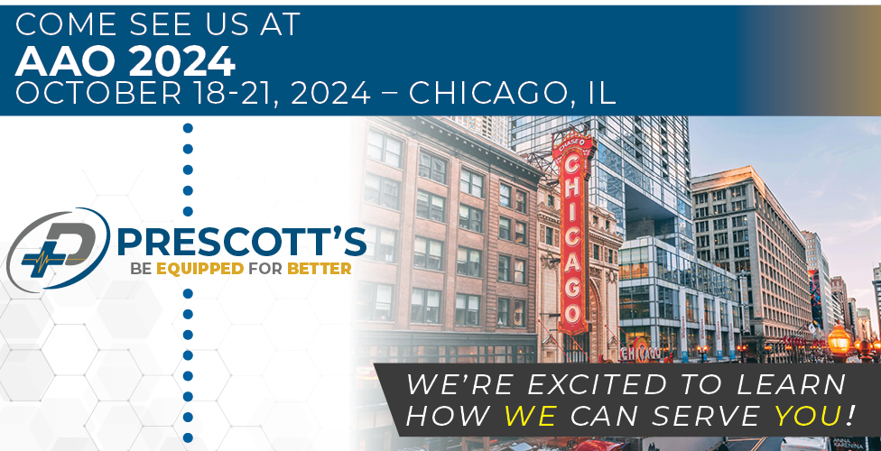 Prescott's at AAO 2024 October 18-21, 2024 – Chicago, IL