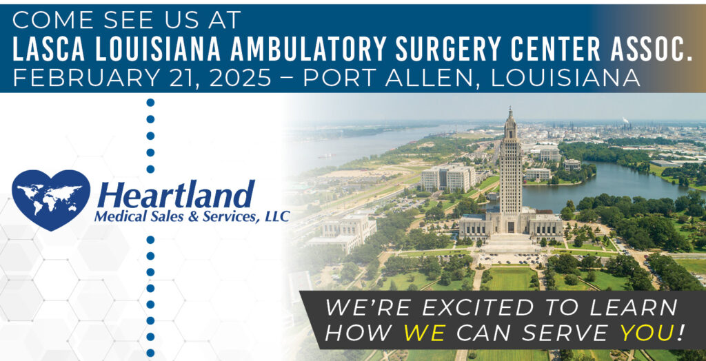 Come see us at LASCA Louisiana Ambulatory Surgery Center Assoc. February 21, 2025 – Port Allen, Louisiana