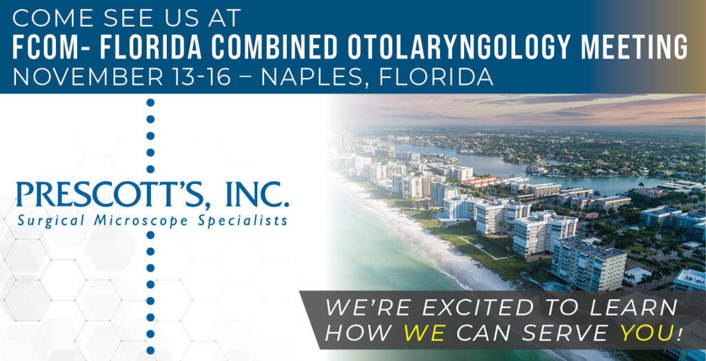 Come see us at FCOM- Florida Combined Otolaryngology Meeting November 13-16 – Naples, Florida
