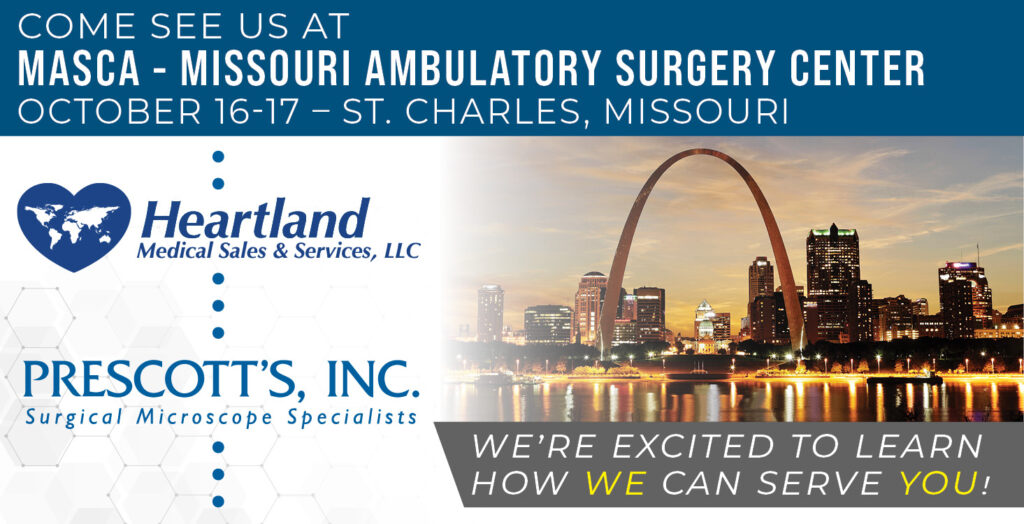 Come see us at MASCA - Missouri Ambulatory Surgery Center October 16-17 – St. Charles, Missouri